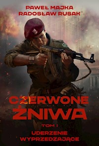 Czerwone Żniwa Tom 1 - Majka Paweł, Rusak Radosław - książka