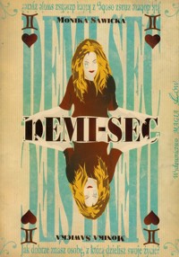 Demi-Sec - Sawicka Monika - książka