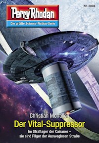 Perry Rhodan 3004: Der Vital-Suppressor -  Christian Montillon - ebook