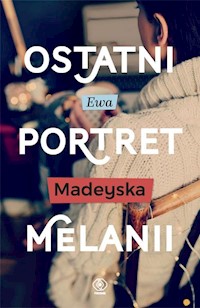 Ostatni portret Melanii - Ewa Madeyska - audiobook + książka