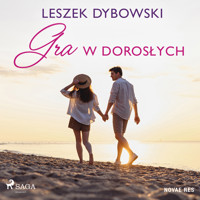 Gra w dorosłych - Leszek Dybowski - ebook + audiobook + książka