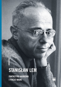 Stanisław Lem fantastyka naukowa i fikcje nauki -  - ebook