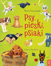 Psy, pieski, psiaki - Marcin Przewoźniak - książka