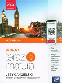 Nowa Teraz Matura Język angielski Vademecum Poziom podstawowy i rozszerzony Do matury 2024 -  - książka