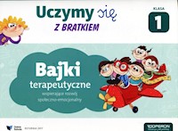 Uczymy się z Bratkiem 1 Bajki terapeutyczne wspierające rozwój społeczno-emocjonalny - - książka