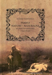 Prawo natury - naturalne w świetle historii i kultury - Wójtowicz Ryszard - książka