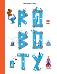 Roboty - Paweł Kłudkiewicz - książka