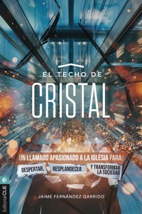 El techo de cristal - Jaime Fernández Garrido - ebook