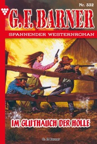 Im Gluthauch der Hölle - G. F. Barner - ebook