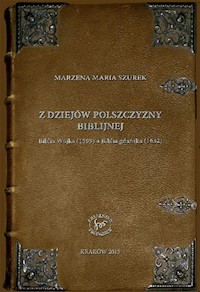 Z dziejów polszczyzny biblijnej - Marzena Maria Szurek - książka