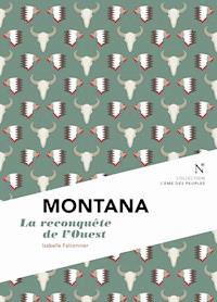 Montana : La reconquête de l'Ouest - Isabelle Falconnier - ebook