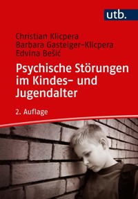 Psychische Störungen im Kindes- und Jugendalter - Christian Klicpera - ebook