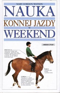 Nauka konnej jazdy w weekend - Mary Gordon-Watson - ebook