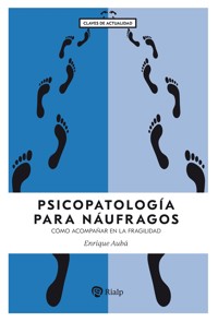 Psicopatología para náufragos - Enrique Aubá - ebook