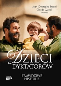 Dzieci dyktatorów - Brisard Jean-Christophe, Quetel Claude - książka