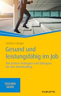Gesund und leistungsfähig im Job - Andrea Länger - ebook
