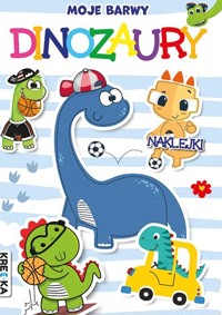 Moje barwy. Dinozaury - zbiorowa praca - książka