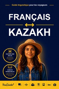 The Language Guide for Travelers - French to Kazakh - YouGuide - ebook
