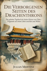 Die verborgenen Seiten des Drachenthrons - Julian Mertens - ebook