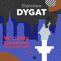 W cieniu Brooklynu - Stanisław Dygat - ebook + audiobook