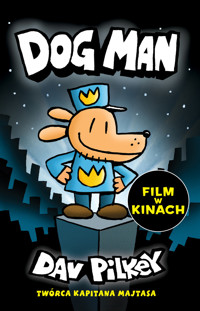 Dogman. Tom 1 - Dav Pilkey - książka