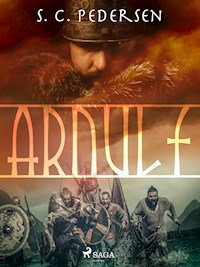 Arnulf - S. C Pedersen - ebook