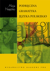 Podręczna gramatyka języka polskiego - Nagórko Alicja - książka