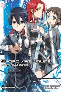 Sword Art Online #11 Alicyzacja: Zwrot - Kawahara Reki - książka