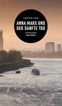 Anna Marx und der sanfte Tod - Christine Grän - ebook