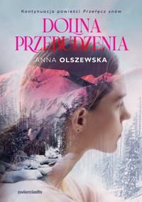 Dolina przebudzenia - Anna Olszewska - ebook + audiobook + książka