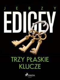 Trzy płaskie klucze - Jerzy Edigey - ebook + audiobook + książka