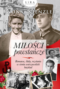 Miłości powstańcze - Kienzler  Iwona - ebook + audiobook + książka