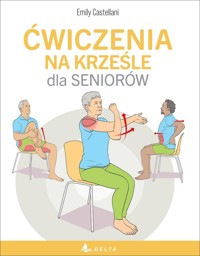 Ćwiczenia na krześle dla seniorów - Emily Castellani - książka
