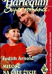 Miłość na całe życie - Judith Arnold - ebook