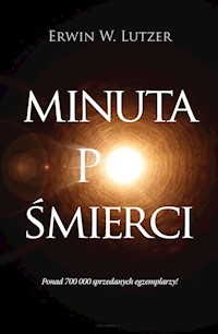 Minuta po śmierci - Lutzer Erwin W. - książka