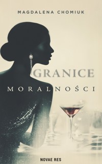 Granice moralności - Magdalena Chomiuk - ebook