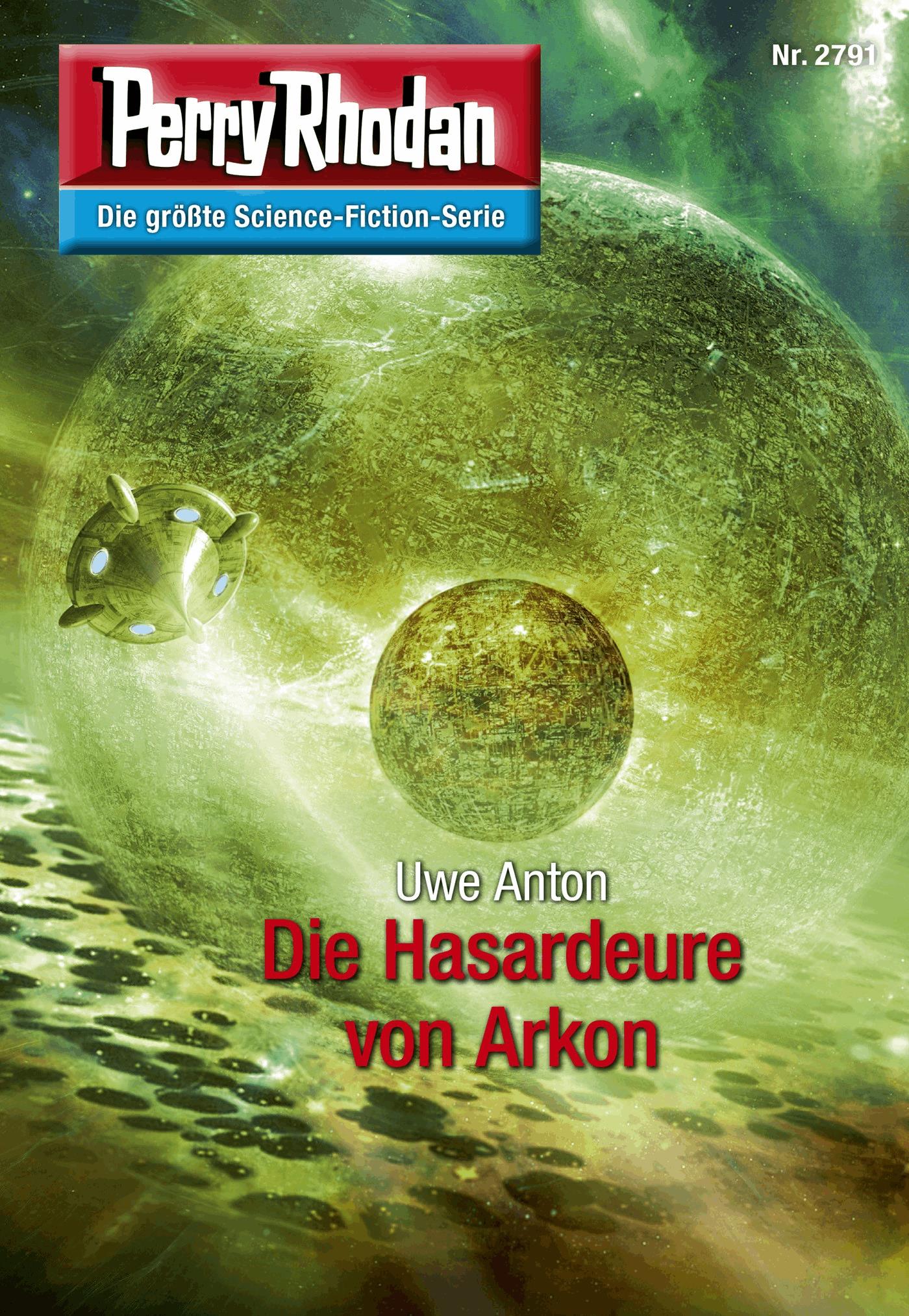 Perry Rhodan 2791: Die Hasardeure von Arkon