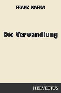 Die Verwandlung - Franz Kafka - ebook
