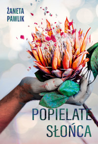 Popielate słońca - Żaneta Pawlik - ebook + książka