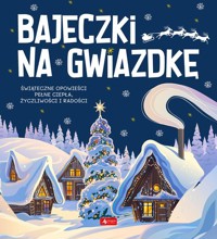Bajeczki na gwiazdkę -  - książka