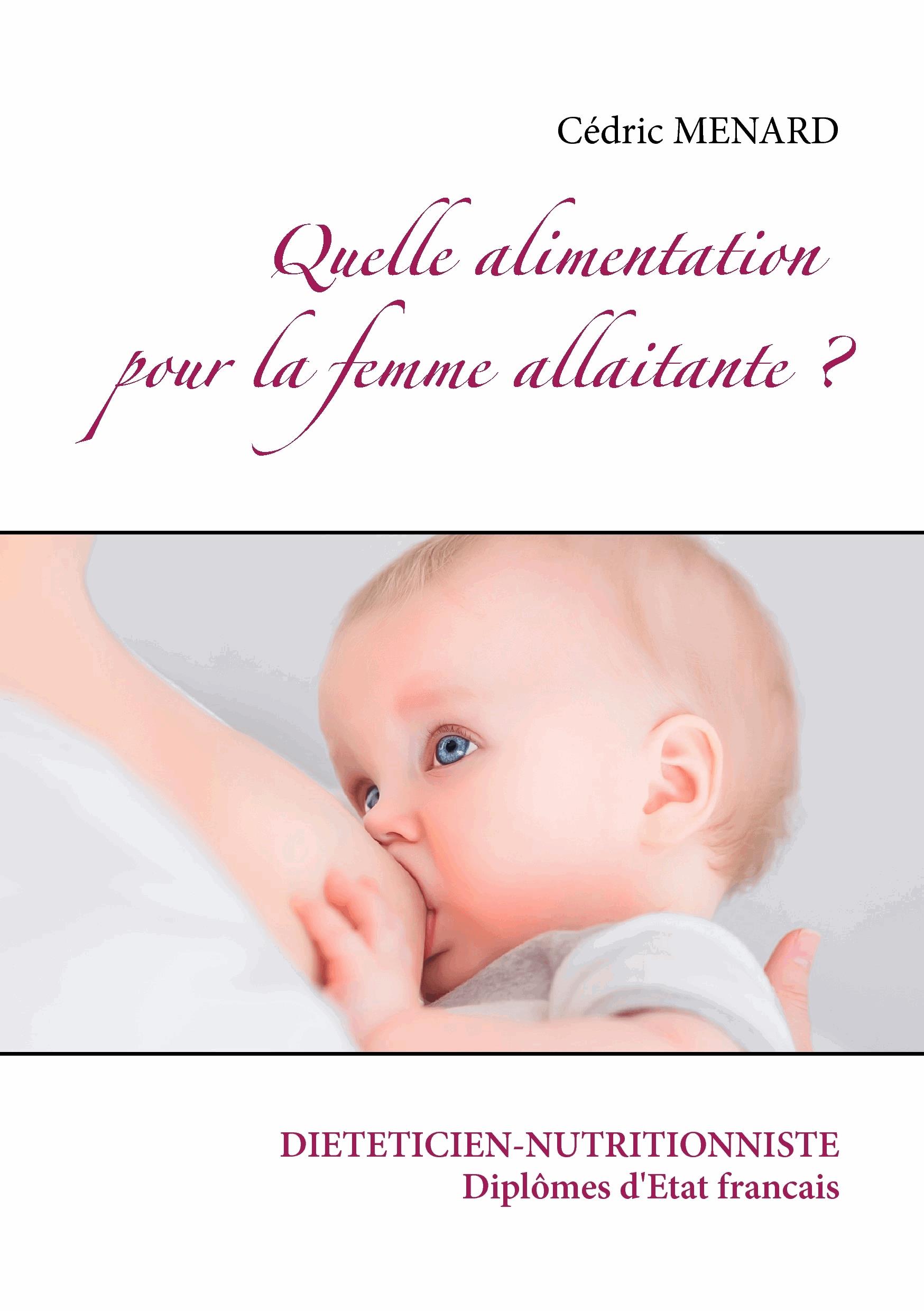 Quelle alimentation pour la femme allaitante ?