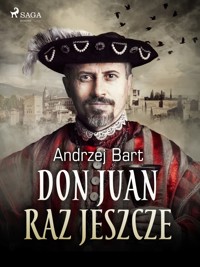 Don Juan raz jeszcze - Andrzej Bart - ebook + audiobook