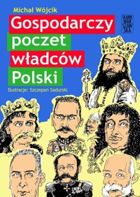 Gospodarczy poczet władców Polski - Michał Wójcik - ebook + książka