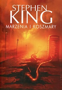 Marzenia i koszmary - Stephen King - książka