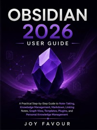 Obsidian 2026 User Guide - Joy Favour - ebook