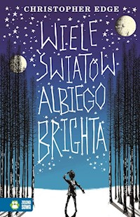 Wiele światów Albiego Brighta - Edge Christopher - książka