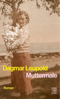 Muttermale - Dagmar Leupold - ebook