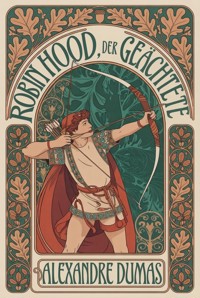 Robin Hood, der Geächtete - Alexandre Dumas - ebook