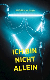 Ich bin nicht allein - Andrea Kläger - ebook