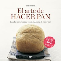 El arte de hacer pan - Cathy Ytak - ebook
